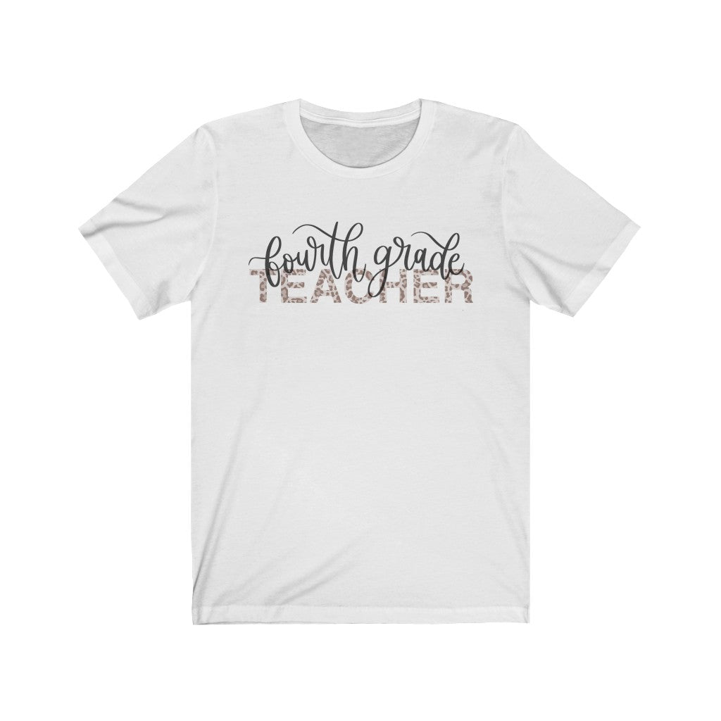 Forth Grade Teacher Tee