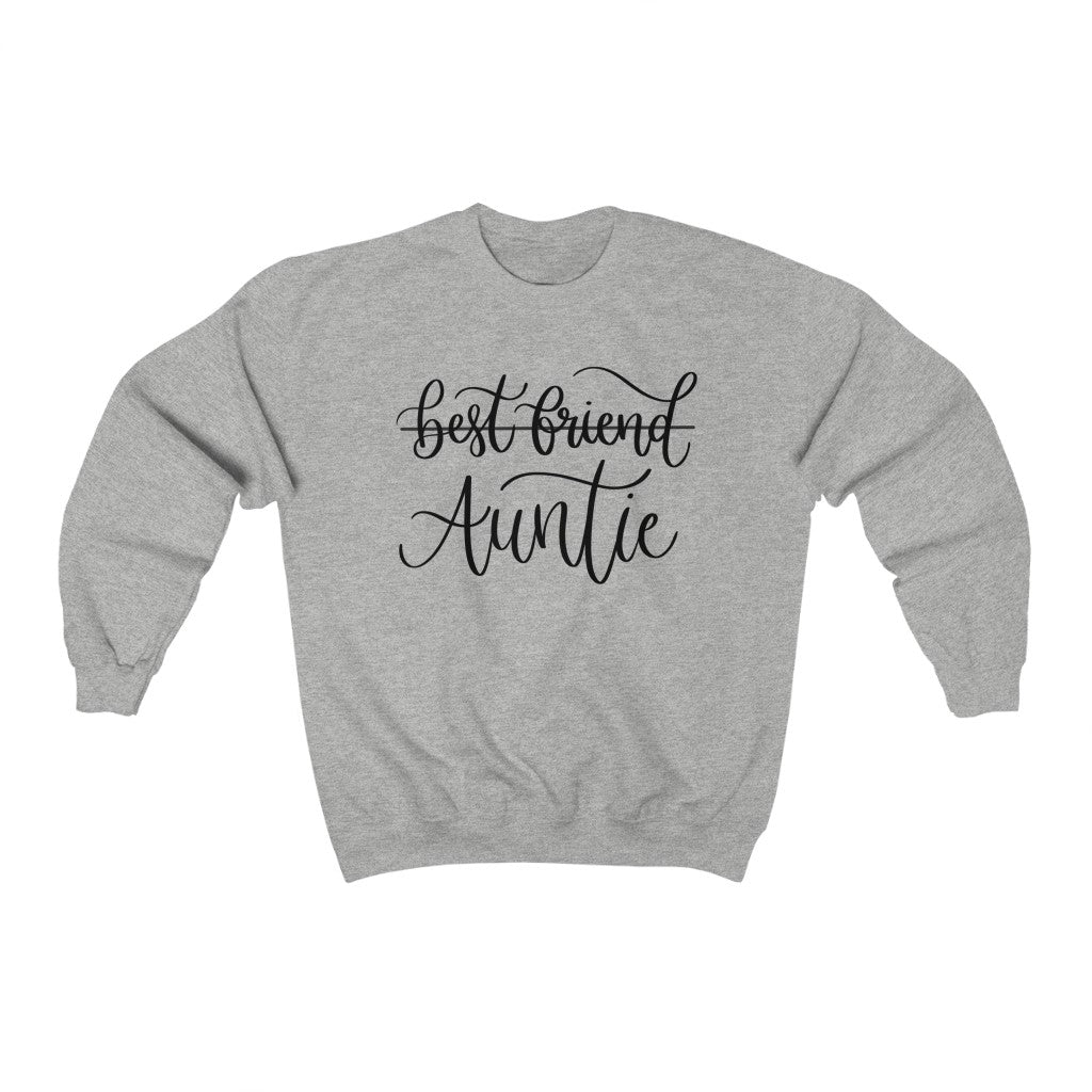 Best Friend - Auntie Crewneck Sweatshirt