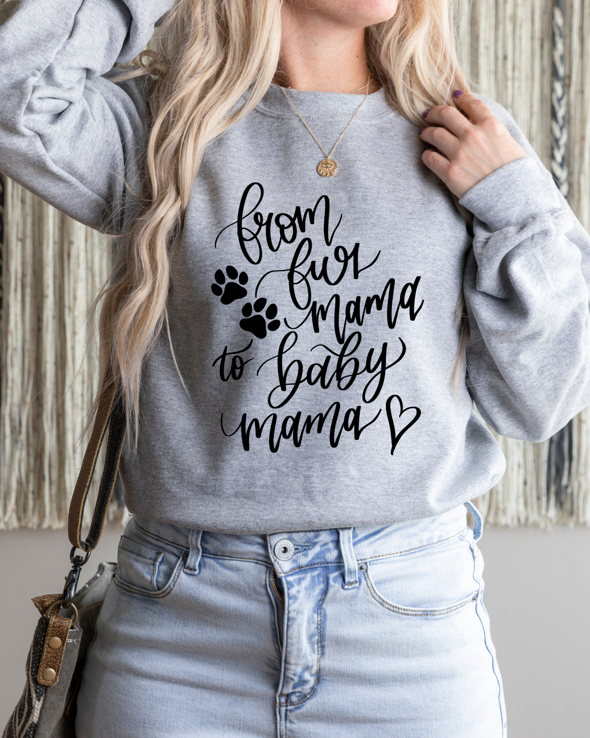 Fur Mama To Baby Mama Sweatshirt