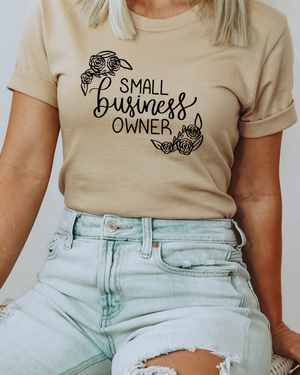 Small Business Owner Flower Tee