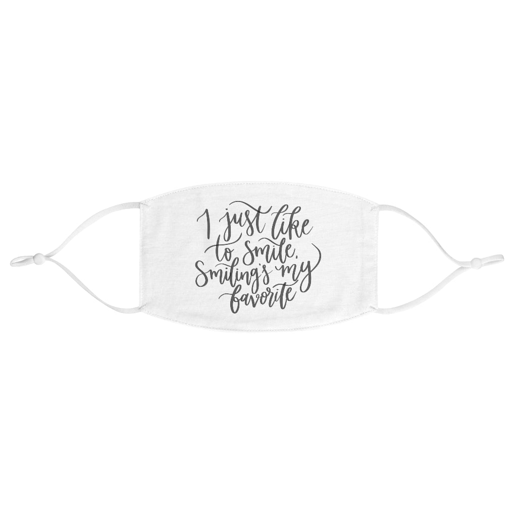 Smiling's My Favorite Fabric Face Mask