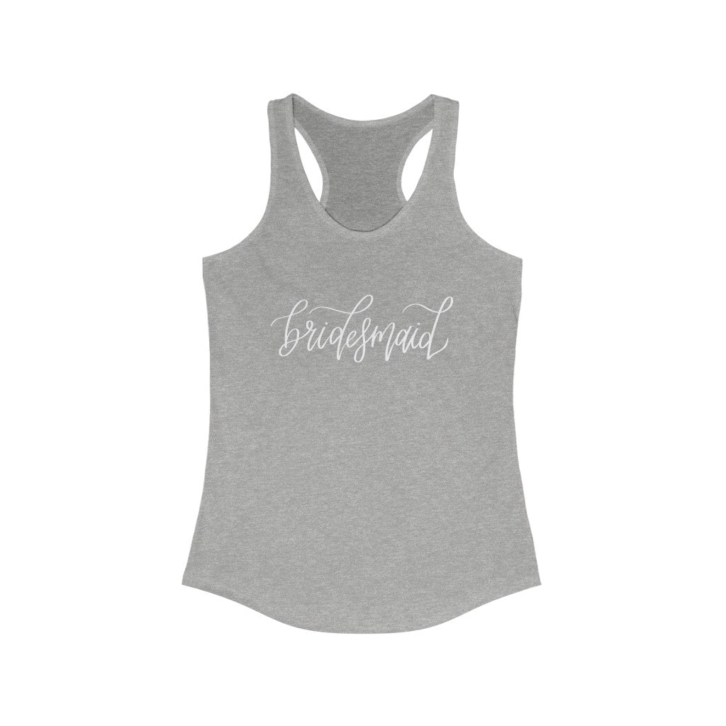 Bridesmaid Racerback Tank